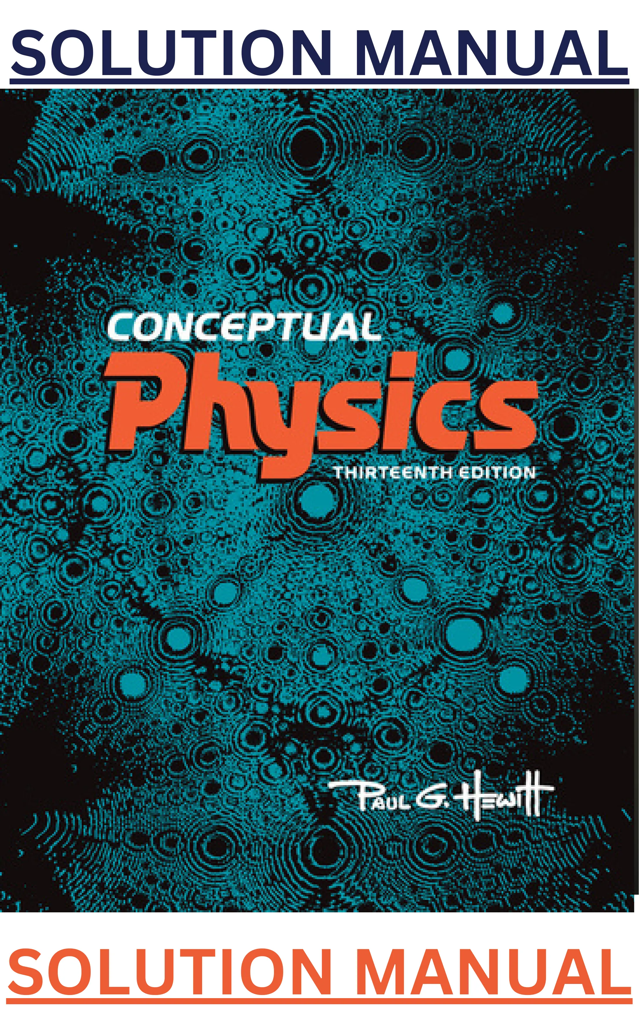 Solution Manual for Conceptual Physics, 13th Edition by Paul Hewitt thumbnail