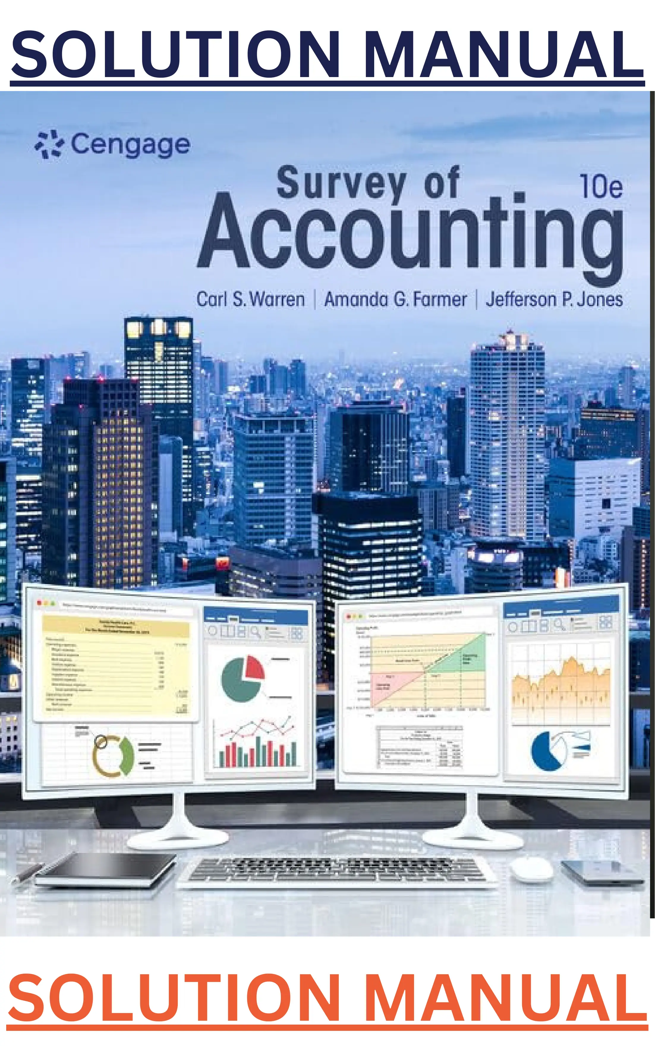 Solutions Manual for Survey of Accounting 10th Edition by Carl Warren,Amanda Farmer & Jefferson Jones thumbnail