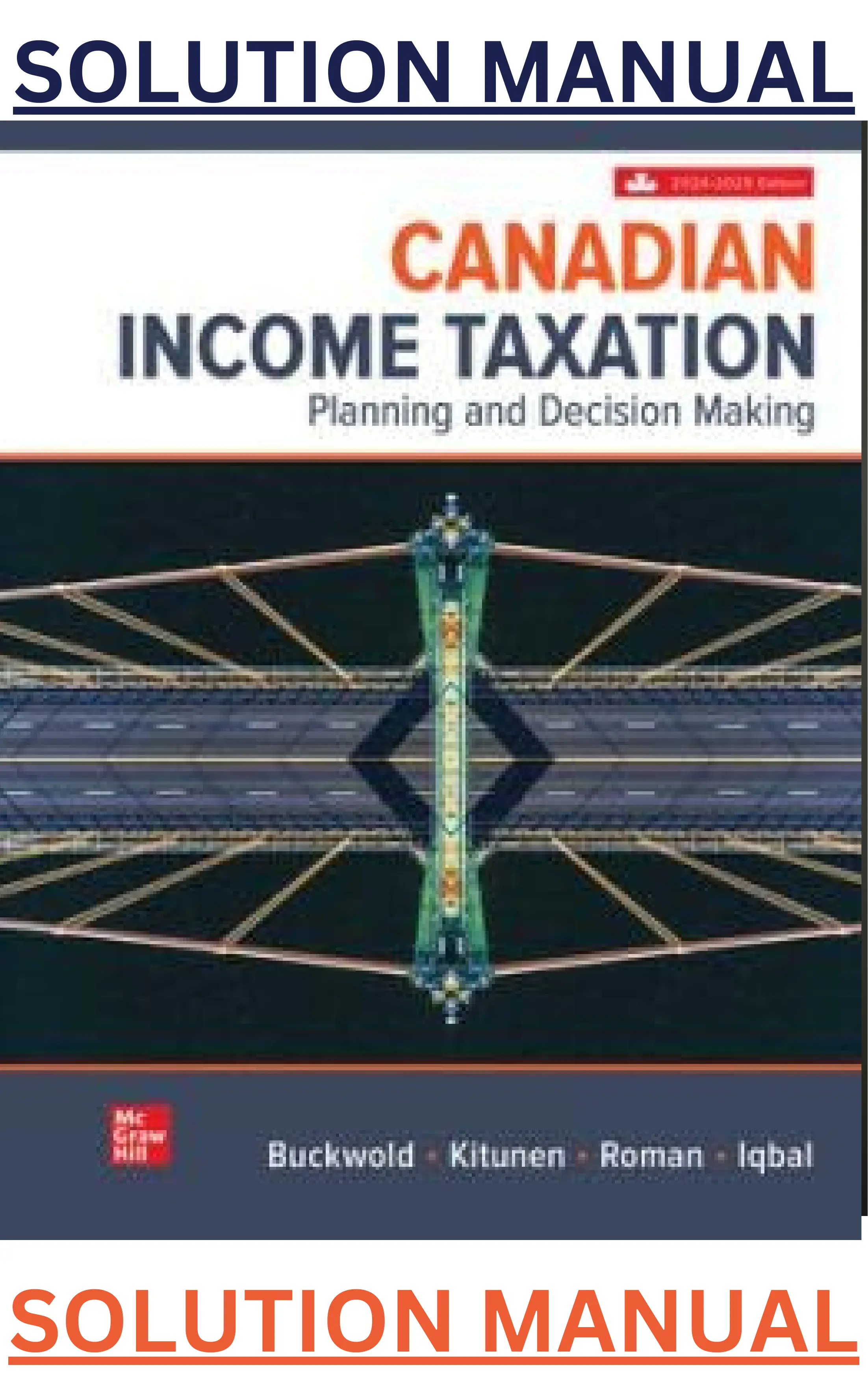 Solutions Manual for Canadian Income Taxation 2024/2025 27th Edition by Abraham Iqbal, William Buckwold, Joan Kitunen & Matthew Roman thumbnail