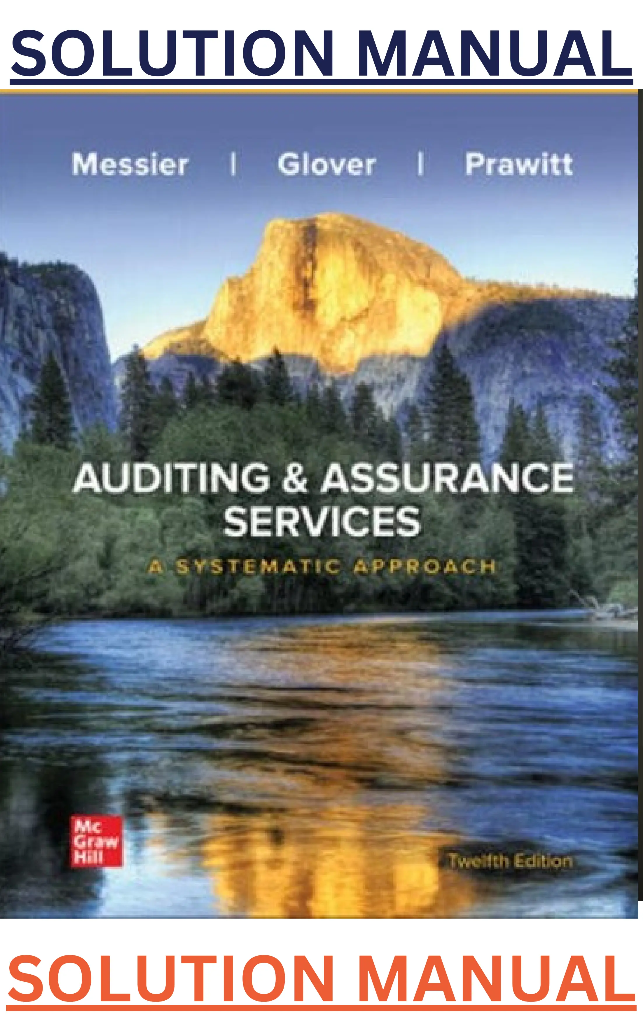 Solutions Manual for Auditing and Assurance Services 12th Edition by William Messier, Steven Glover & Douglass Prawitt thumbnail