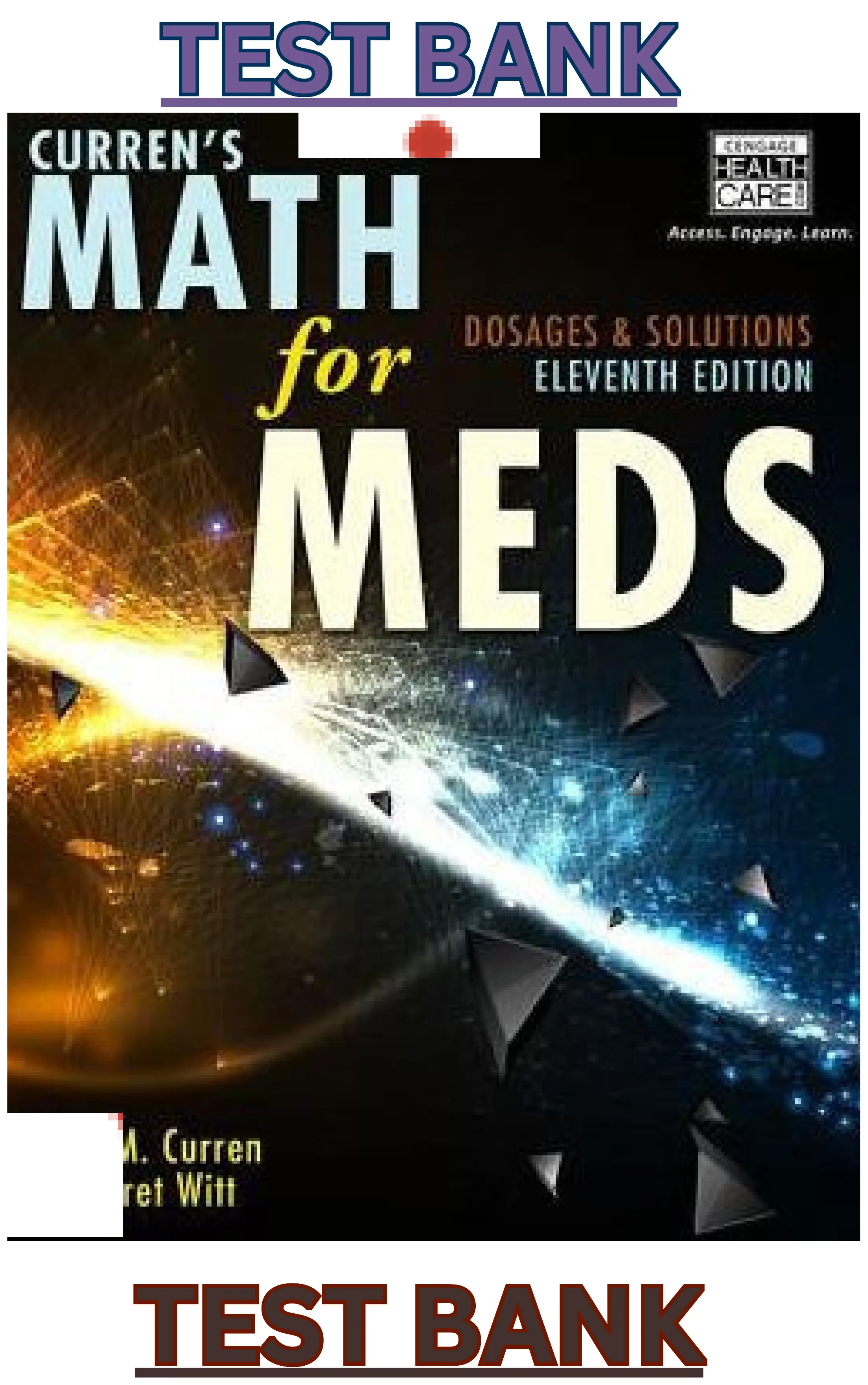 TEST BANK for Curren's Math for Meds; Dosages & Solutions 11th Edition by Anna Curren & Margaret Witt thumbnail