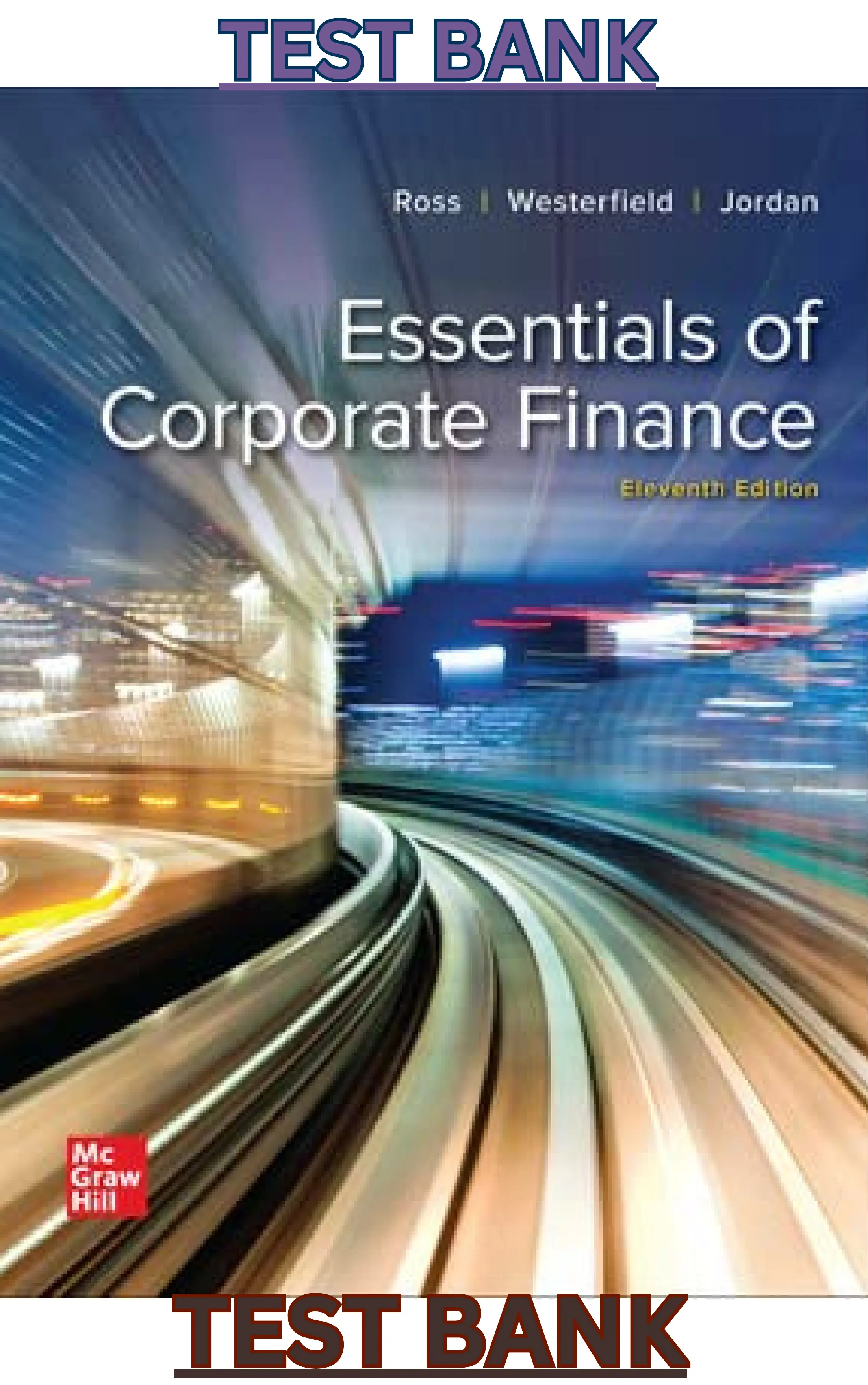 TEST BANK for Essentials of Corporate Finance 11th Edition by Stephen Ross, Randolph Westerfield & Bradford Jordan thumbnail