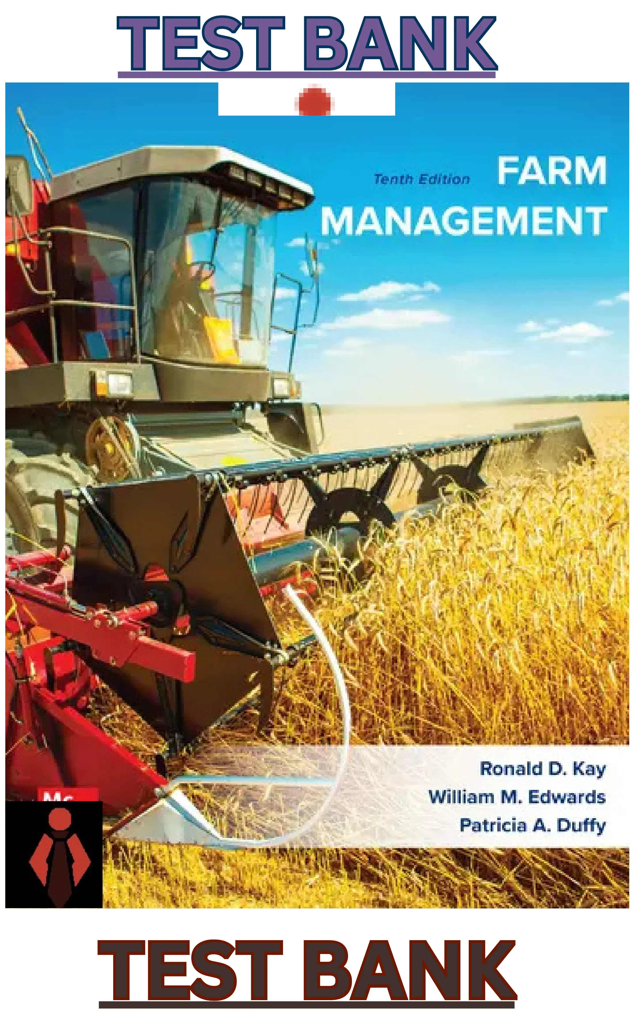 TEST BANK for Farm Management 10th Edition by Ronald Kay, William Edwards & Patricia Duffy thumbnail