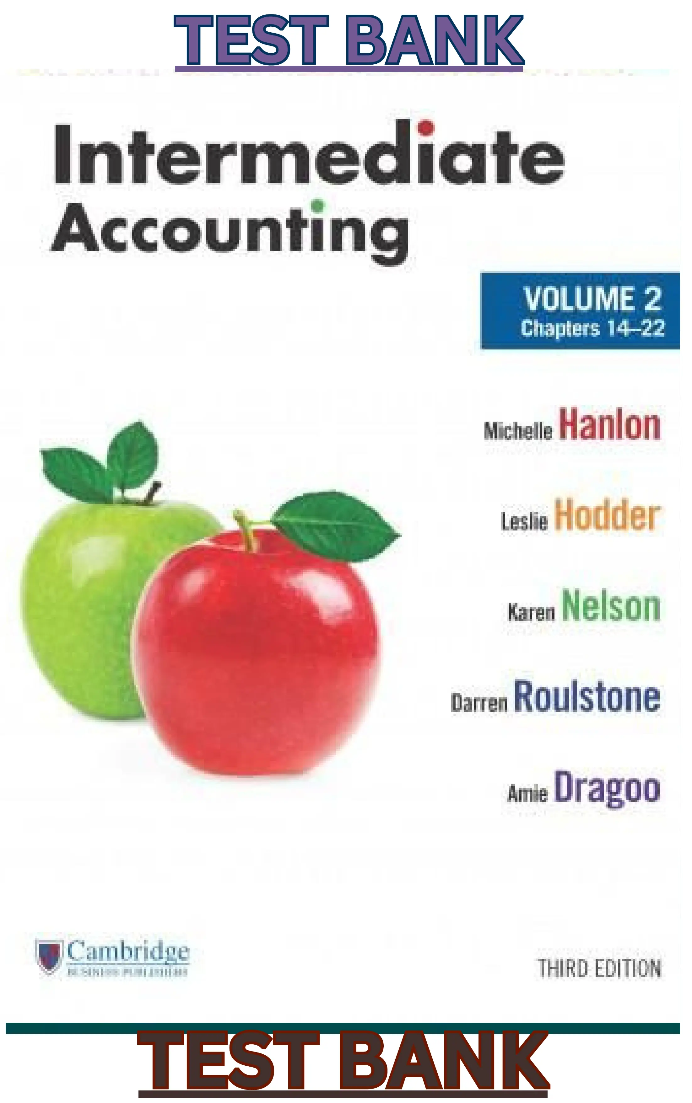 TEST BANK for Intermediate Accounting,Vol 2 3rd Edition by Michelle Hanlon, Leslie Hodder, Karen Nelson, Darren Roulstone & Amie Dragoo thumbnail