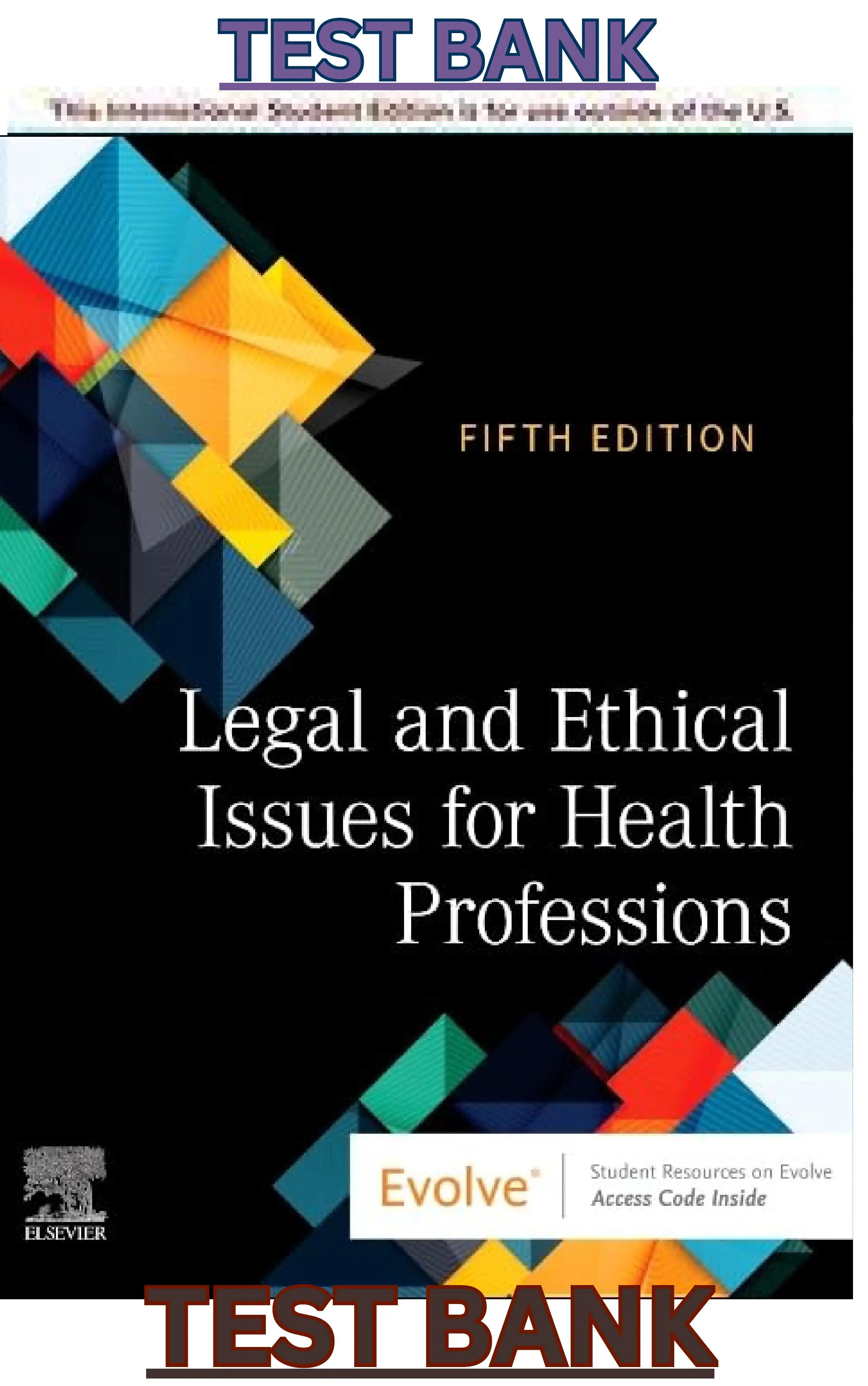 TEST BANK for Legal and Ethical Issues for Health Professions 5th Edition by Elsevier Incorp thumbnail