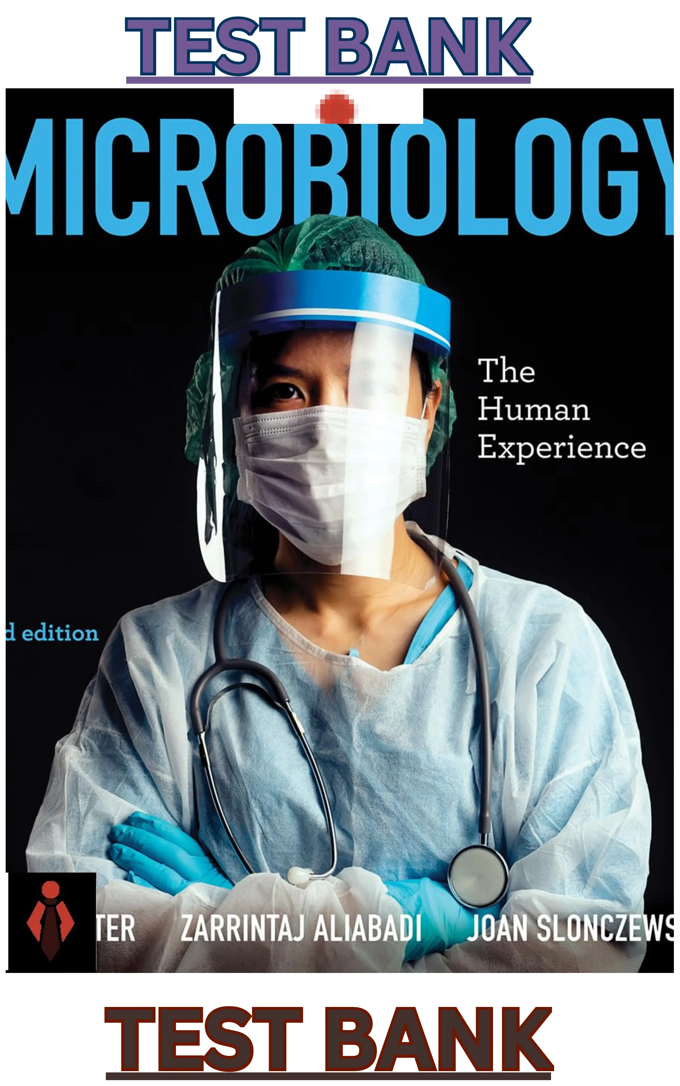 TEST BANK for Microbiology;The Human Experience 2nd Edition by John Foster,  Zarrintaj Aliabadi & Joan Slonczewski thumbnail