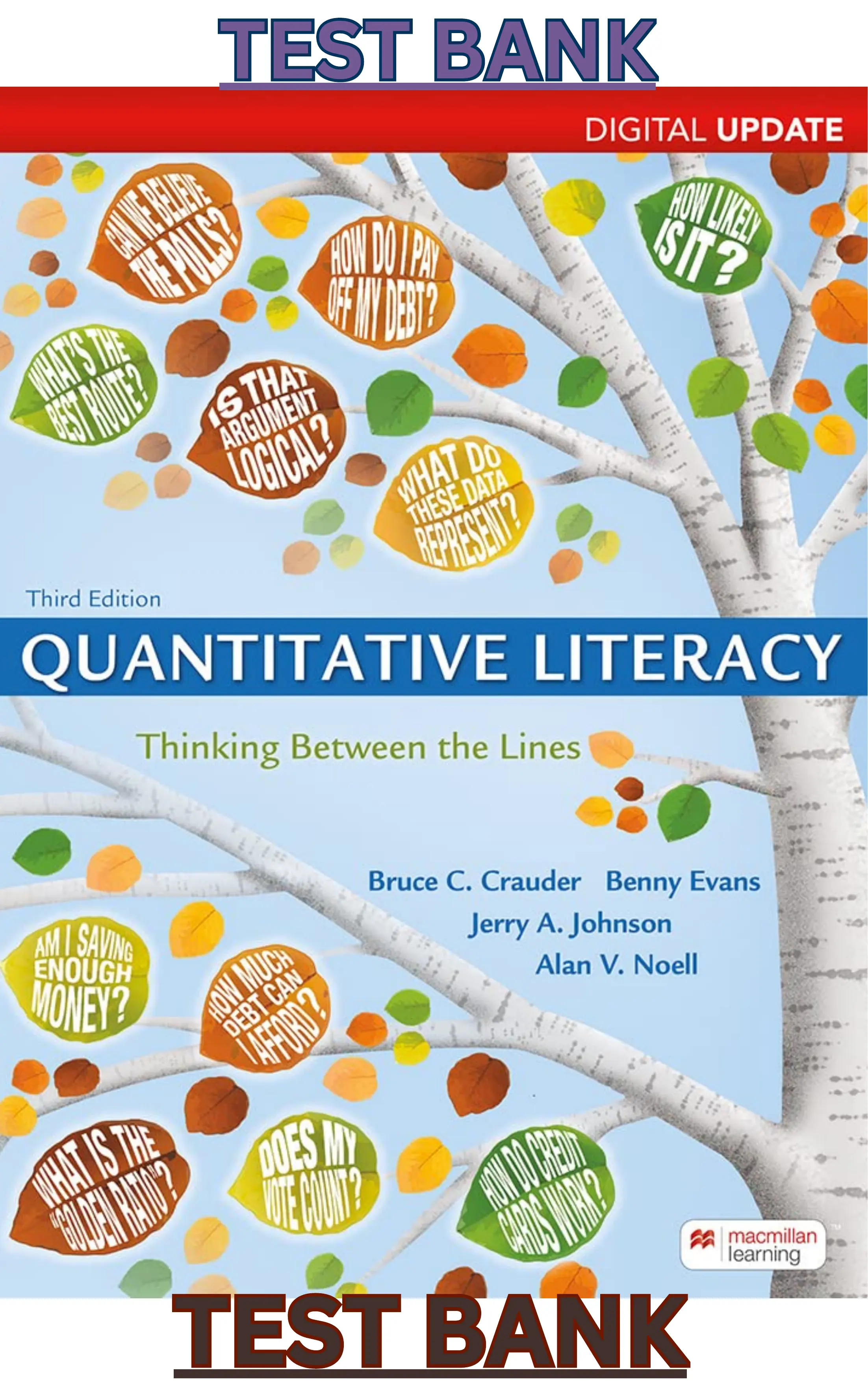 TEST BANK for Quantitative Literacy, Digital Update; Thinking Between the Lines 3rd Edition by Bruce Crauder, Benny Evans, Jerry Johnson & Alan Noell thumbnail
