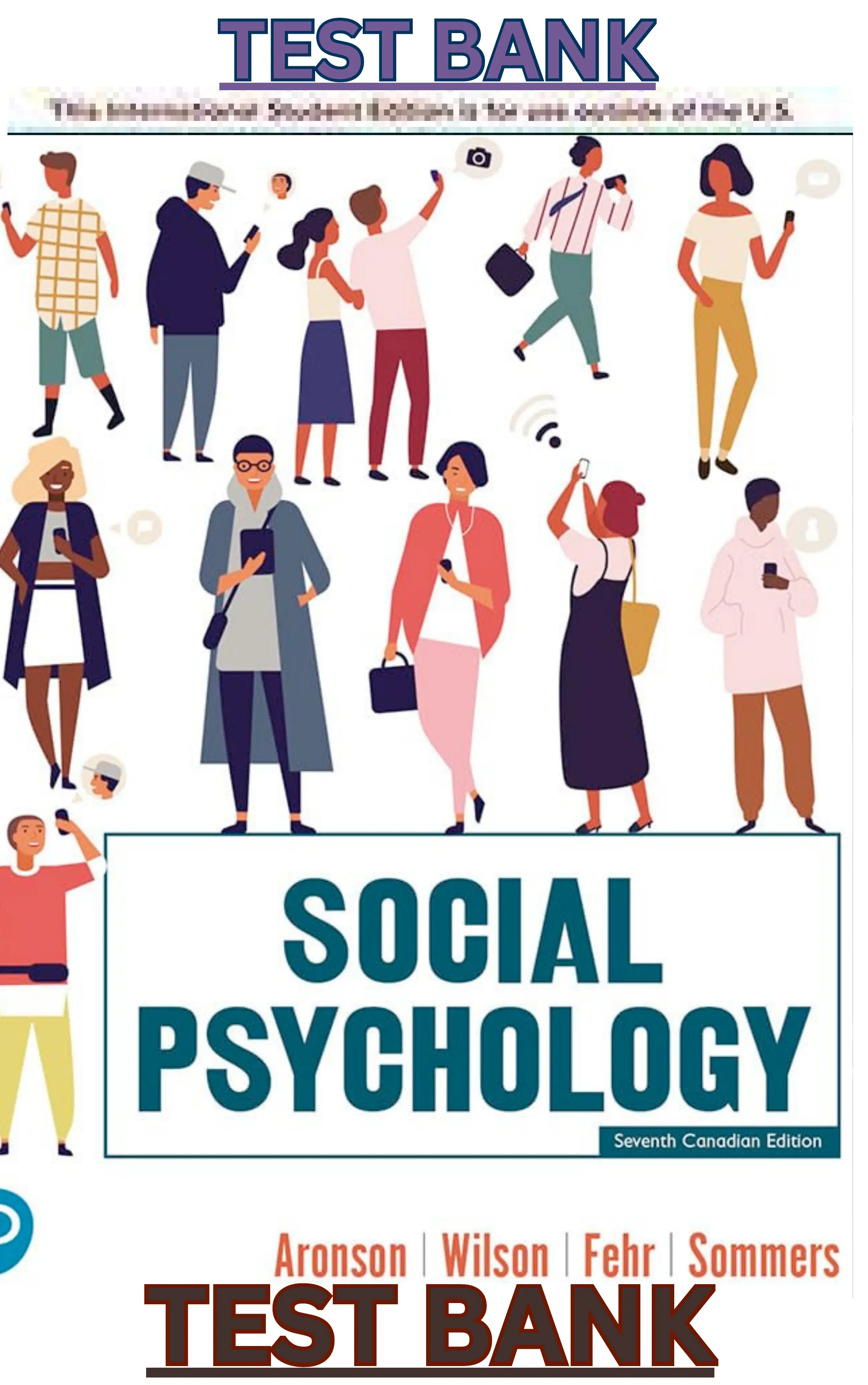 TEST BANK for Social Psychology 7th Canadian Edition by Elliot Aronson, Timothy Wilson & Robin Akert thumbnail