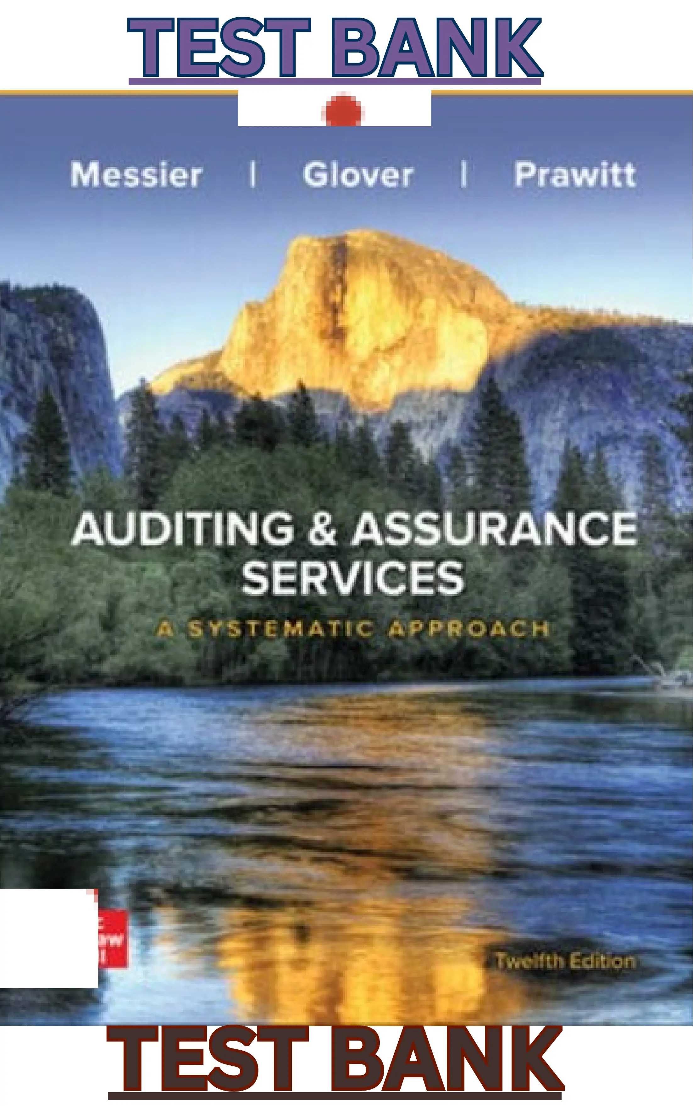 Test Bank & Solutions Manual for Auditing and Assurance Services 12th Edition by William Messier, Steven Glover & Douglass Prawitt thumbnail