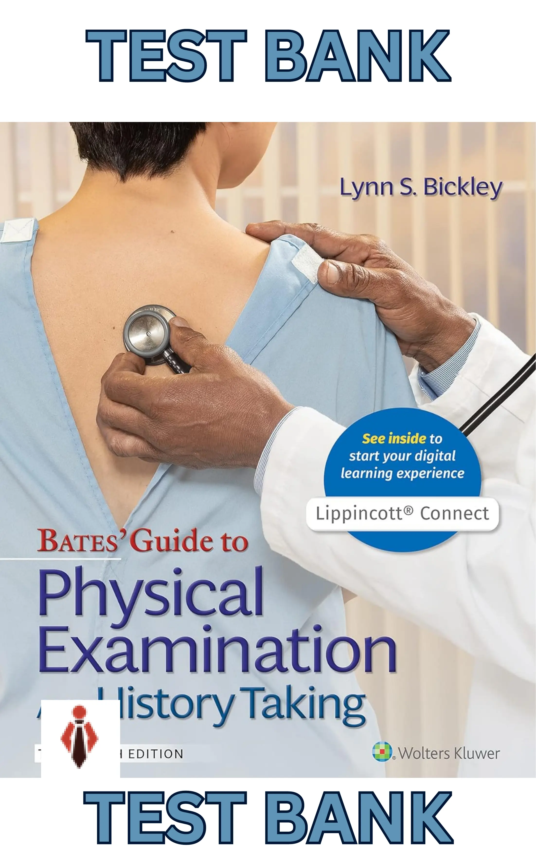 Test Bank for Bates' Guide To Physical Examination & History Taking 13E by Bickley,Szilagyi,Hoffman & Soriano thumbnail