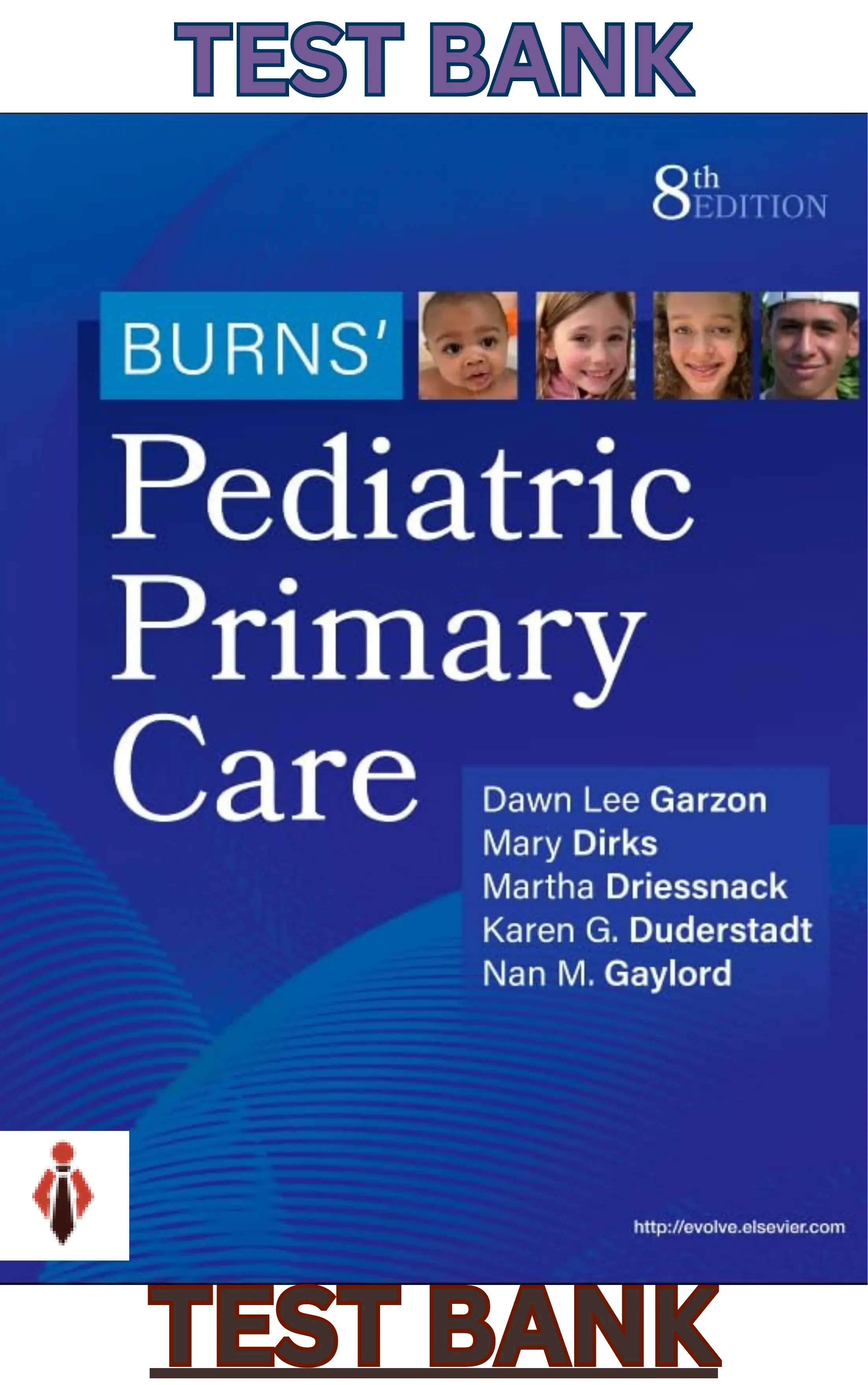 Test Bank for Burns Pediatric Primary Care 8th Edition by Dawn Lee Garzon, Mary Dirks, Martha Driessnack, Karen Duderstadt & Nan Gaylord thumbnail