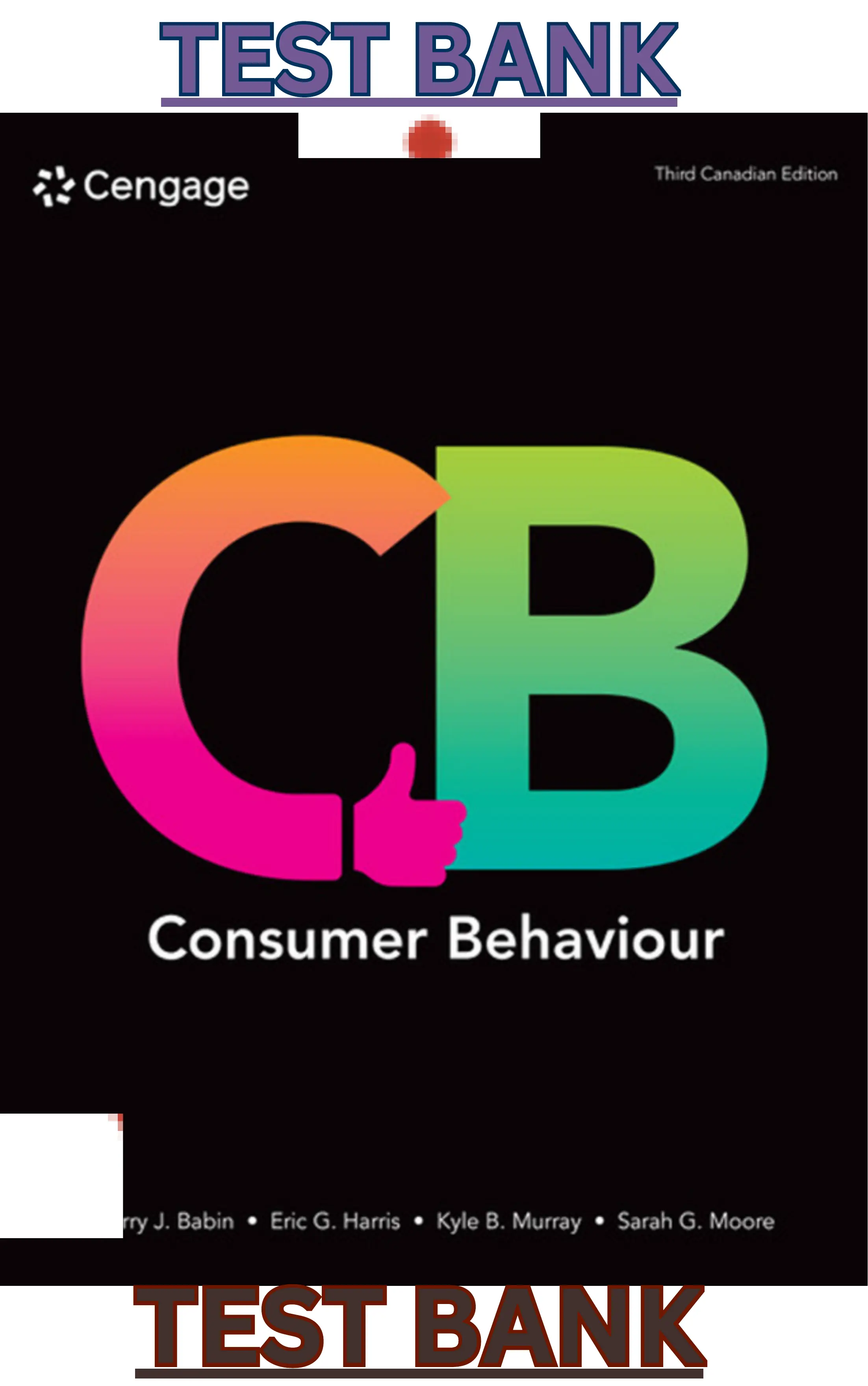 Test Bank for CB Consumer Behaviour 3rd Canadian Edition by Barry Babin - Complete, Elaborated & Latest thumbnail