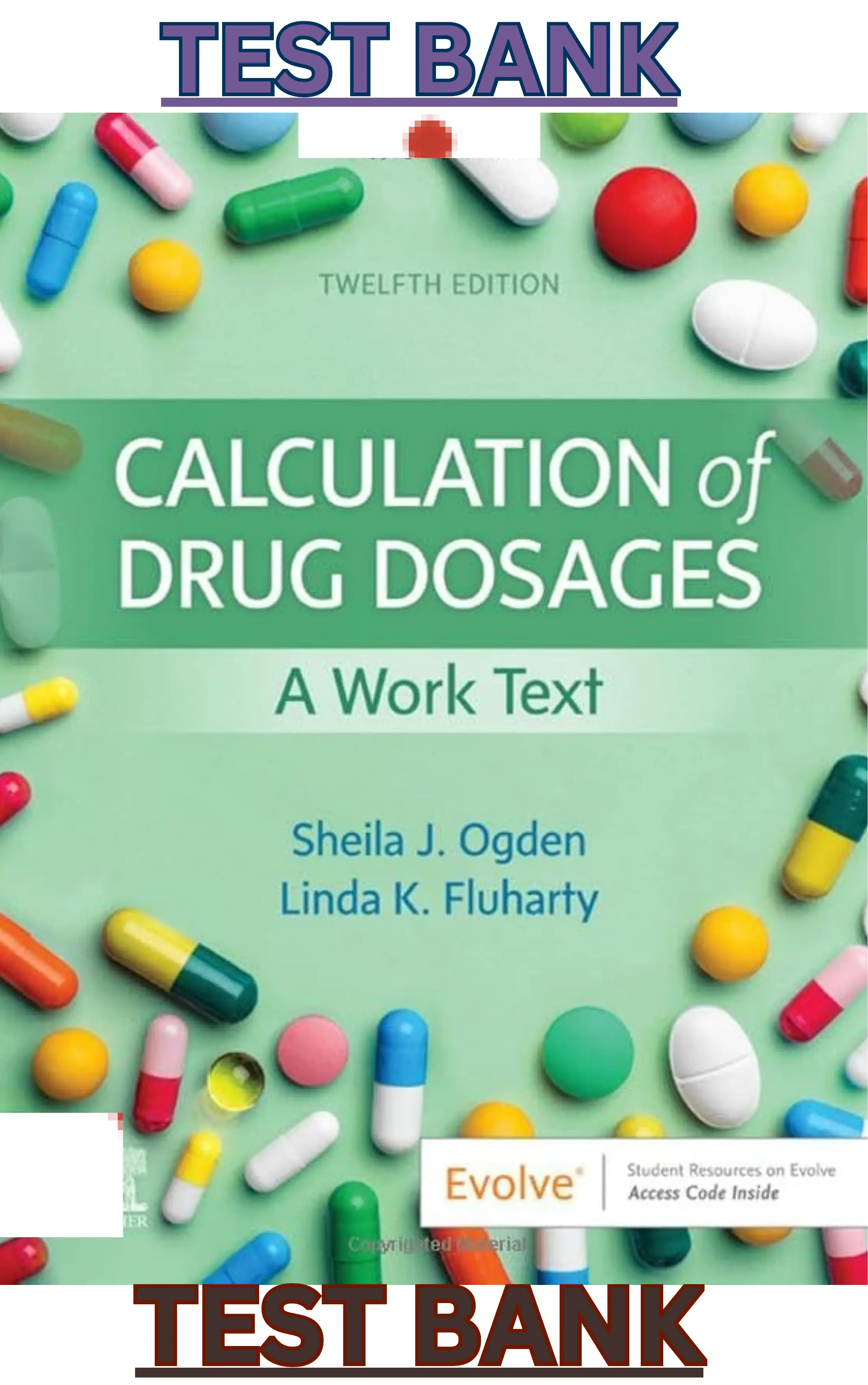 Test Bank for Calculation of Drug Dosages; A Work Text 12th Edition by Sheila Ogden & Linda Fluharty thumbnail