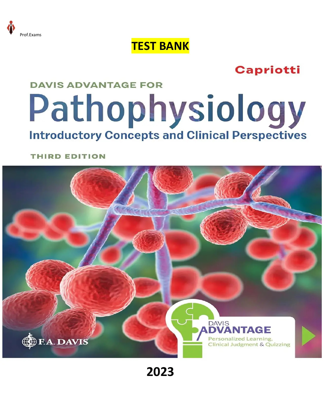 Test Bank for Davis Advantage for Pathophysiology-Introductory Concepts and Clinical Perspectives 3rd Edition by Theresa Capriotti thumbnail
