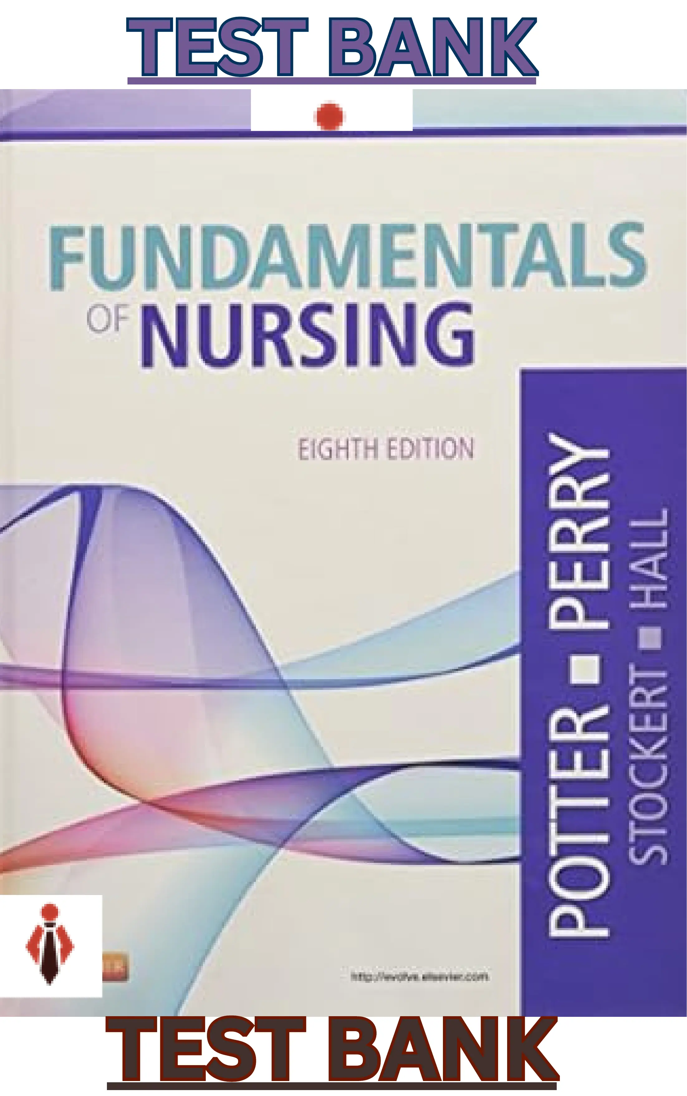 Test Bank for Fundamentals of Nursing 8E thumbnail