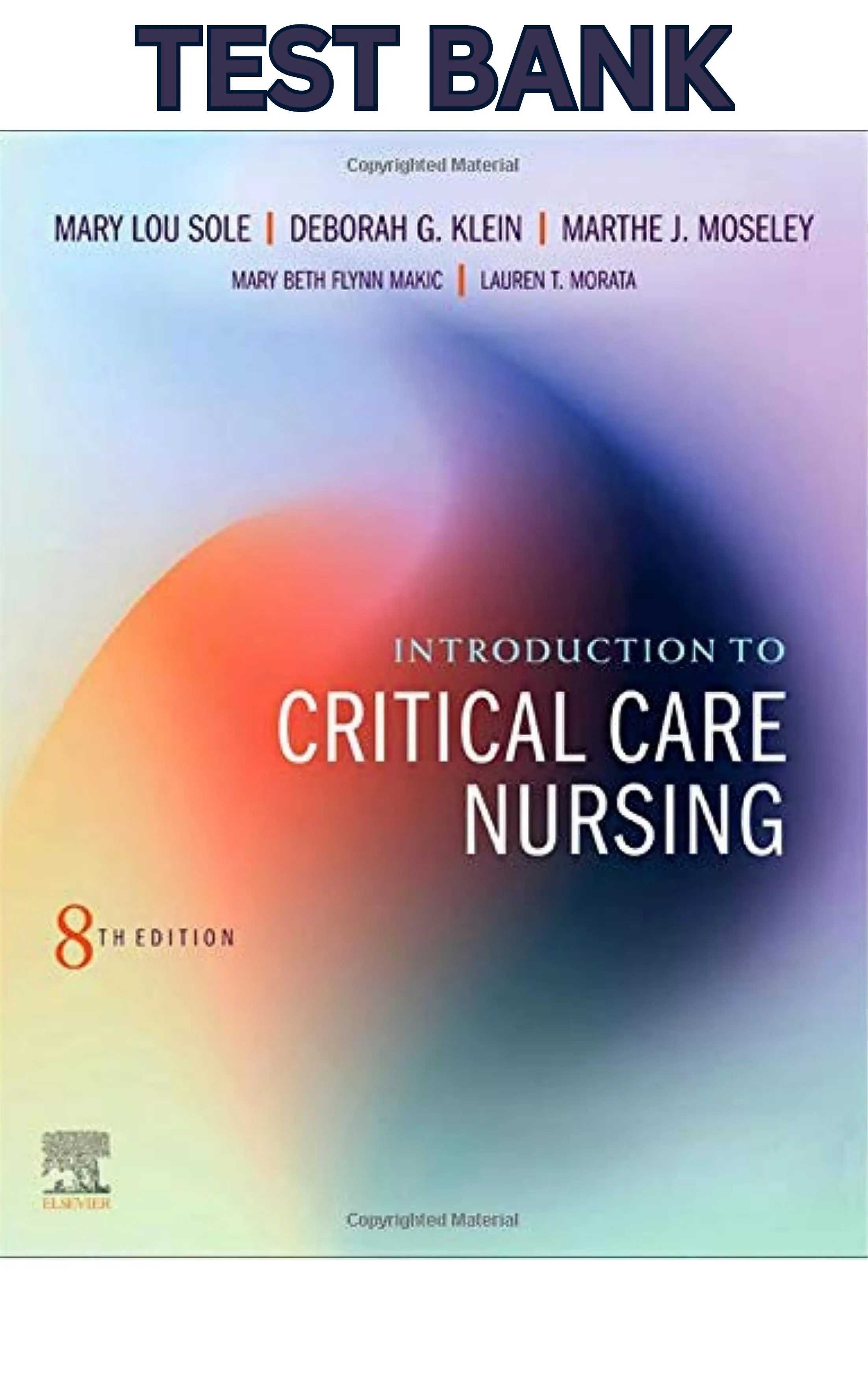 Test Bank for Introduction to Critical Care Nursing 8th Edition thumbnail