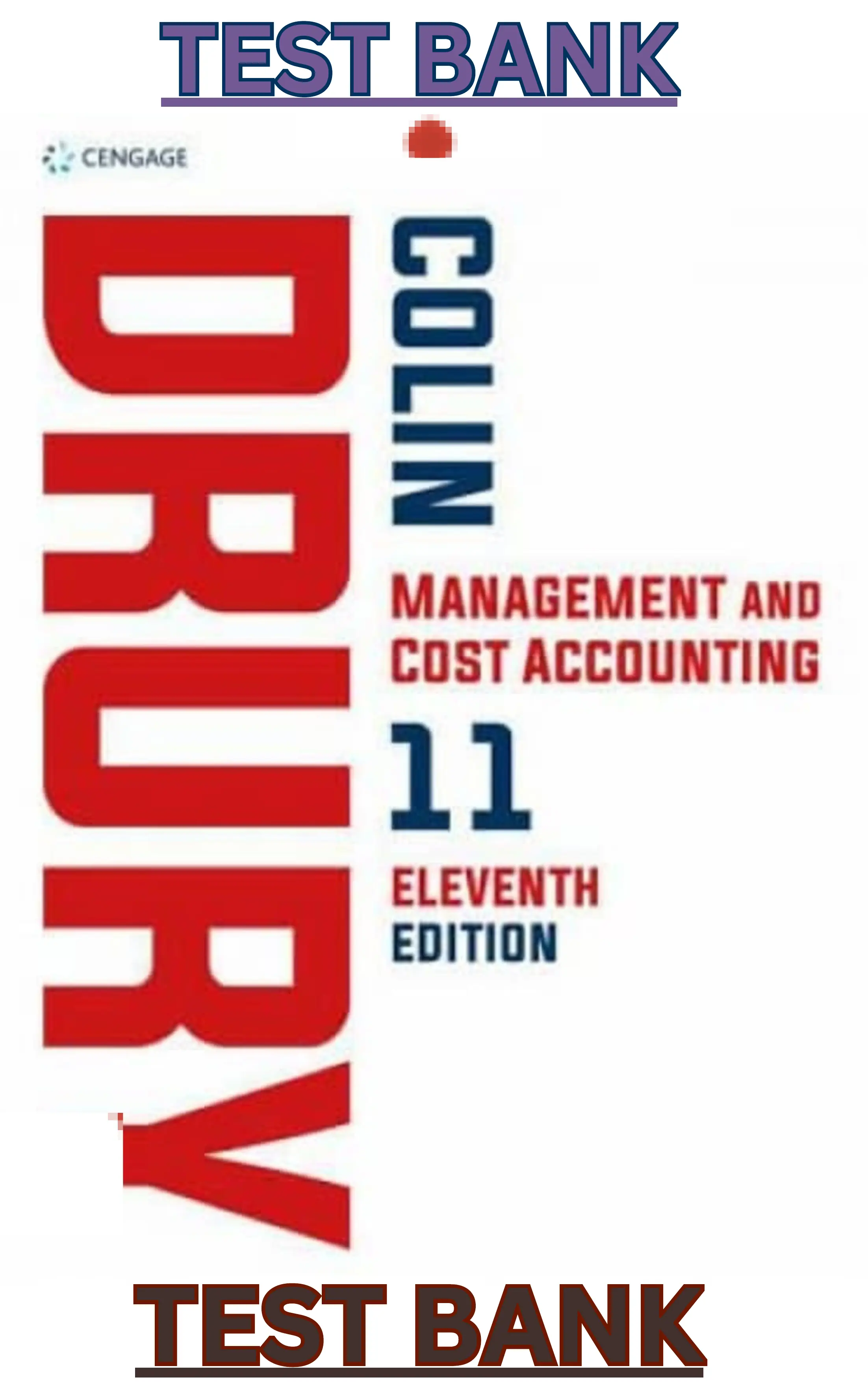 Test Bank for Management and Cost Accounting 11th Edition by Mike Tayles & Colin Drury thumbnail