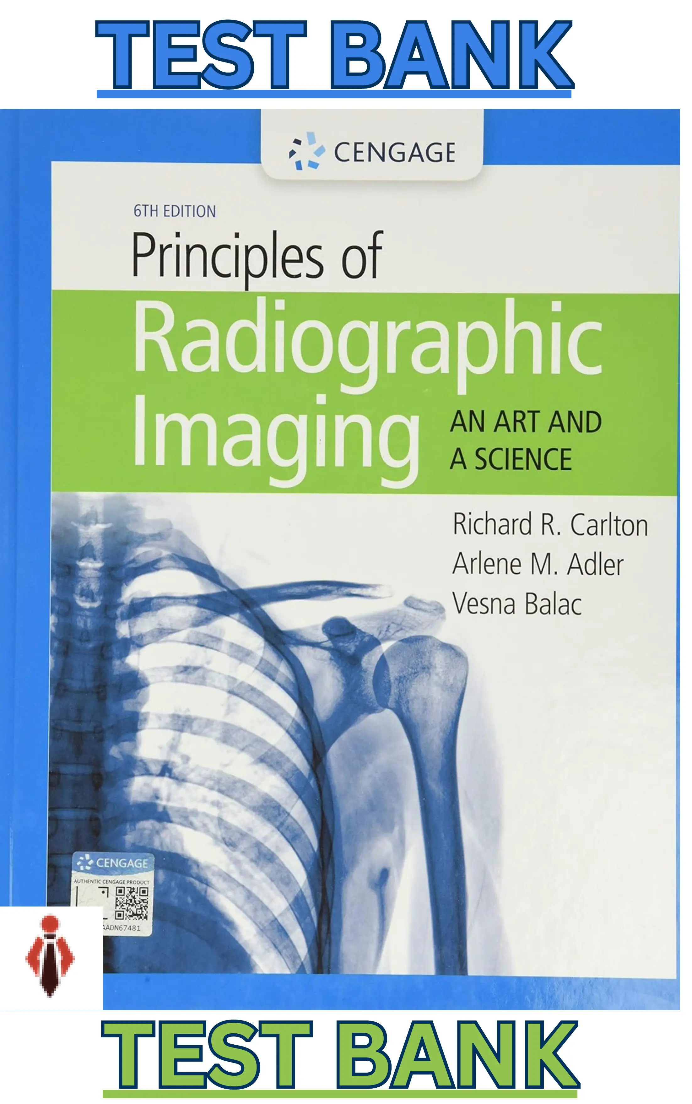 Test Bank for Principles of Radiographic Imaging_An Art & Science 6th Edition  COMPLETE thumbnail
