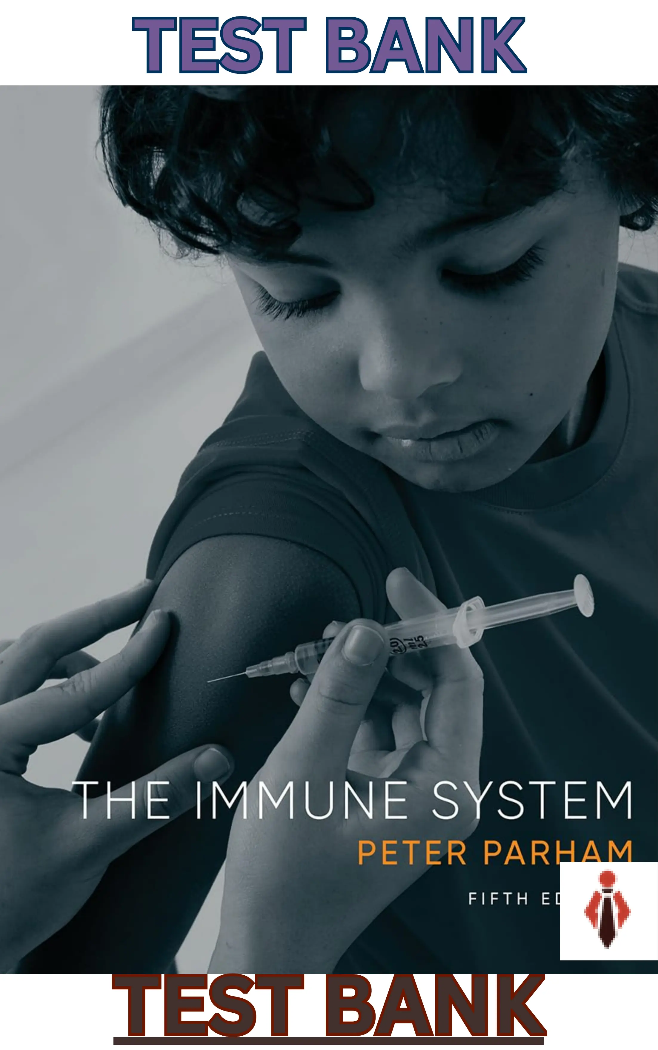 Test Bank for The Immune System 5th Edition by Peter Parham - Updated thumbnail