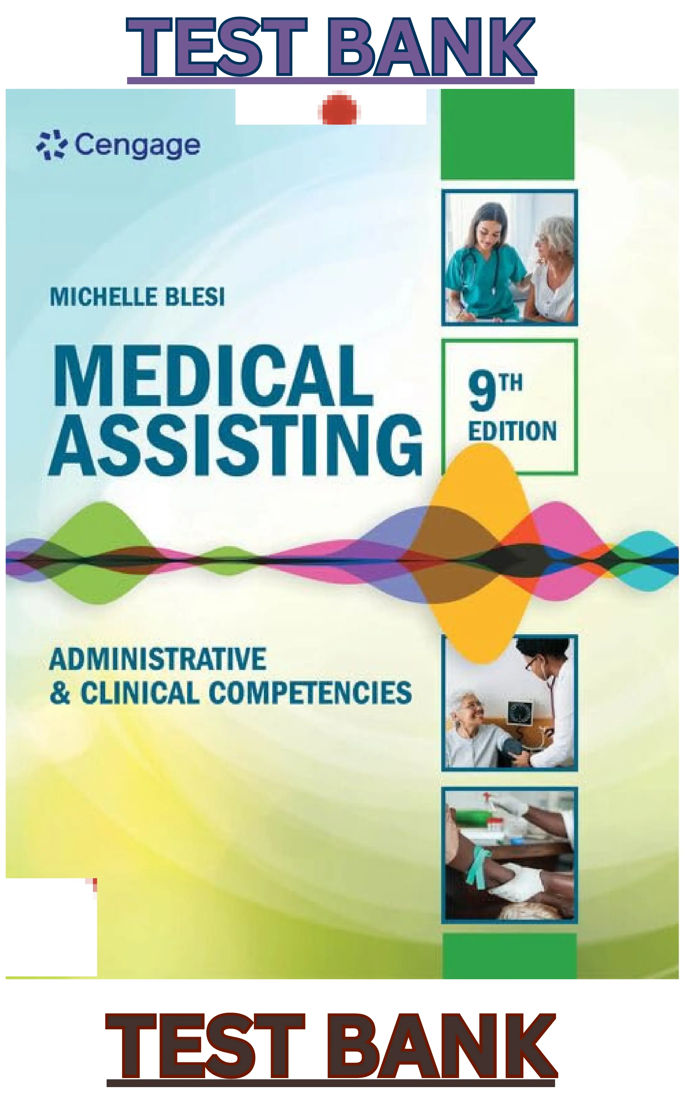 Test bank for Medical Assisting-Administrative & Clinical Competencies 9th Edition by Michelle Blesi thumbnail