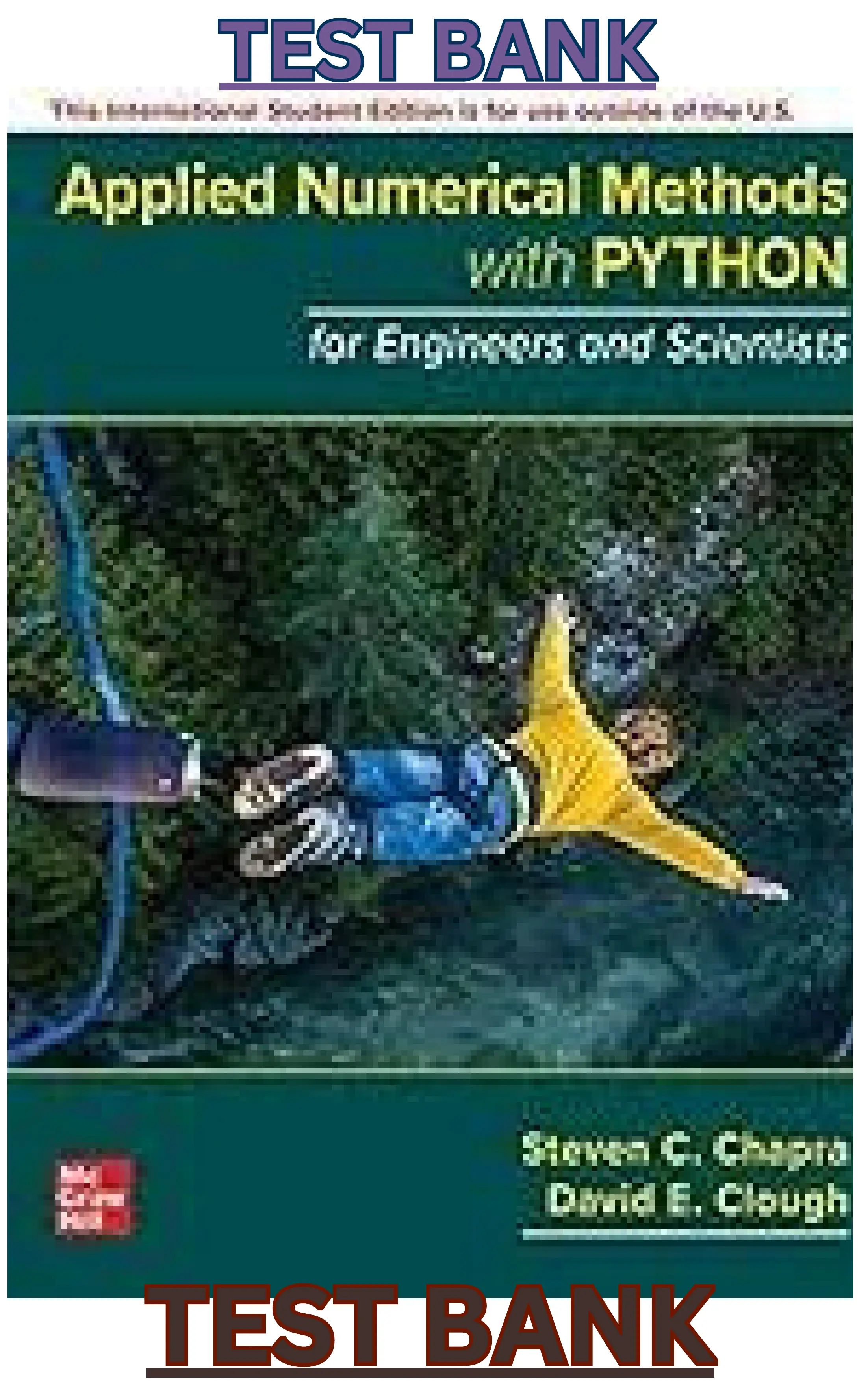 TEST BANK for Applied Numerical Methods with Python for Engineers and Scientists, 1st Edition by Steven Chapra & David Clough thumbnail