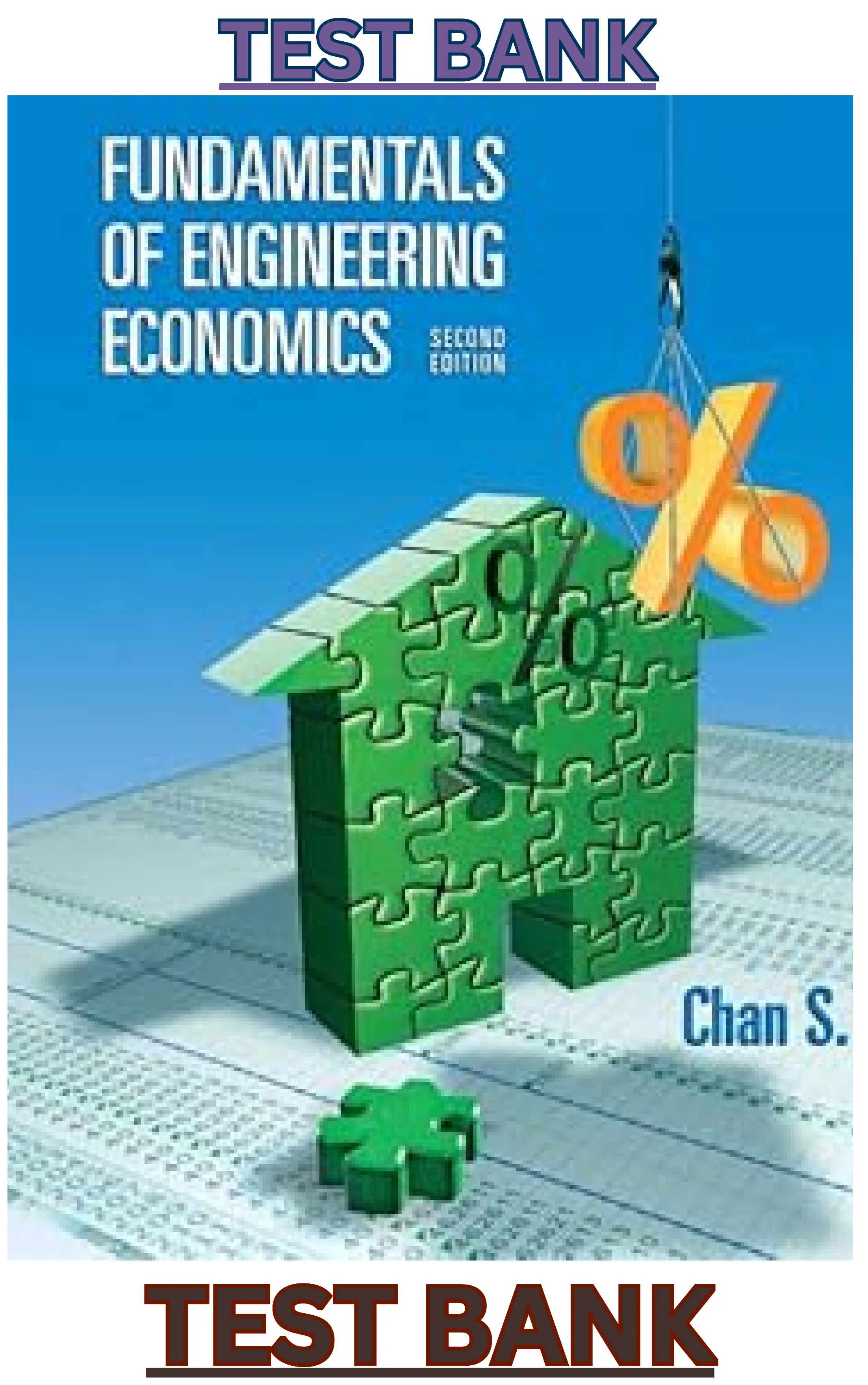 Test bank for fundamentals of engineering economics, 2nd edition, by chan s. park thumbnail