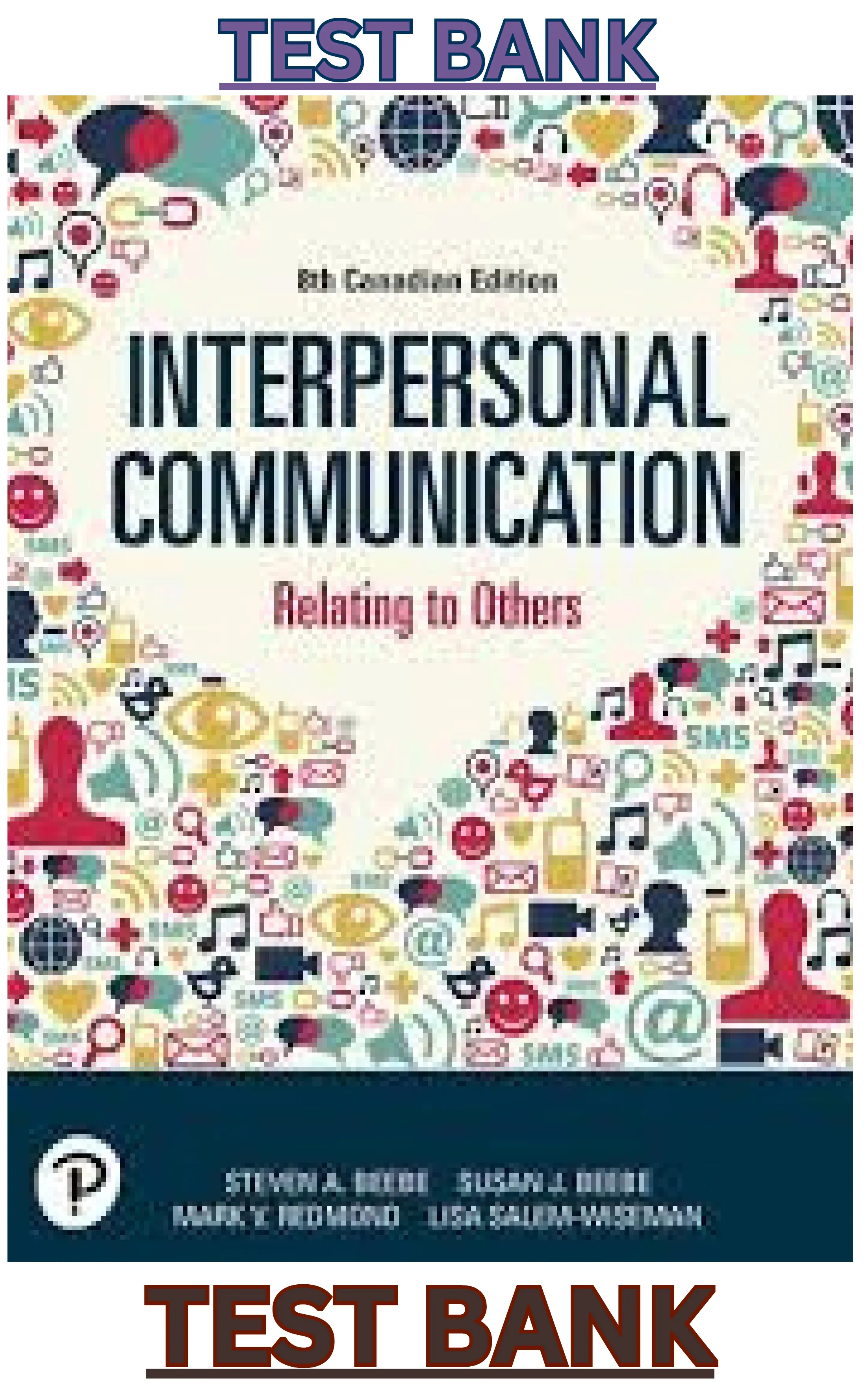 Test bank for Interpersonal Communication Relating to Others, 9th Edition By Steven Beebe, Susan Beebe, Mark Redmond thumbnail