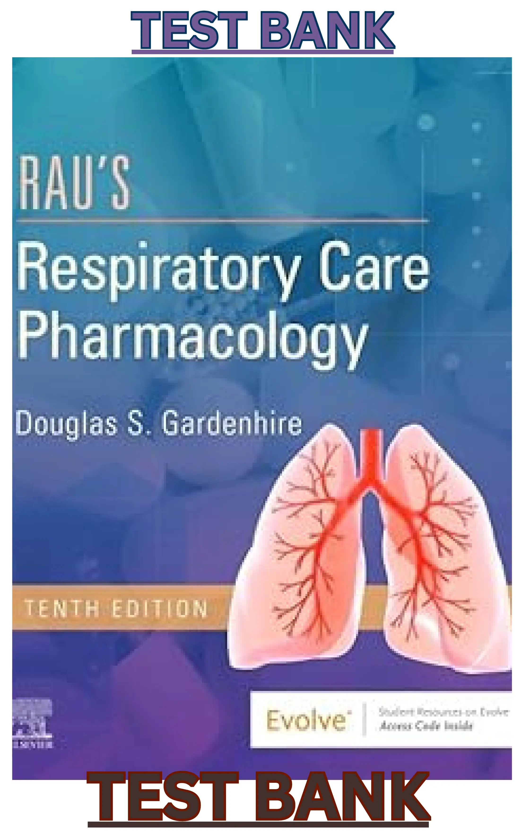 rau’s respiratory care pharmacology, 10th edition by gardenhire, thumbnail