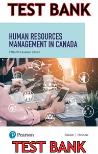 TEST BANK for Human Resources Management in Canada 15th Edition by Gary Dessler & Nita Chhinzer thumbnail