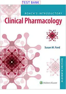 FULL - Elaborated Test bank for Roachs Introductory Clinical Pharmacology 11Ed by Susan M. ford thumbnail