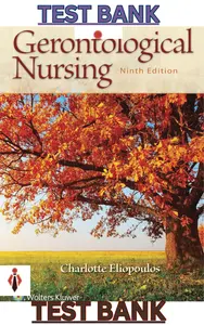 Test Bank for Gerontological Nursing 9th Edition by  Charlotte Eliopoulos - Complete thumbnail
