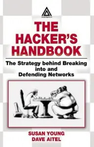 3. Young - The Hacker's Handbook - Breaking and Defending Networks (Auerbach, 2004) thumbnail