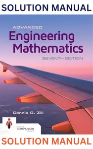 Solution Manual for Advanced Engineering Mathematics 7th Edition by Dennis G. Zill - Complete thumbnail