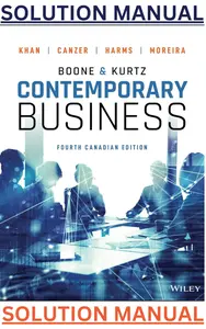 SOLUTIONS MANUAL for Contemporary Business, 4th Canadian Edition by Louis Boone, David Kurtz, Michael Khan, Brahm Canzer, Rosalie Harms & Peter Moreira thumbnail