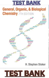 TEST BANK for General, Organic & Biological Chemistry 7th Edition by Stephen Stoker thumbnail