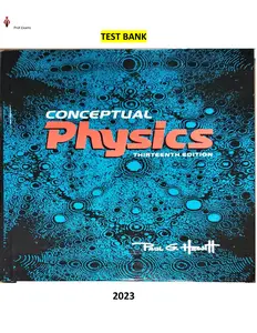 Test Bank - Conceptual Physics, 13th Edition by Paul G. Hewitt thumbnail