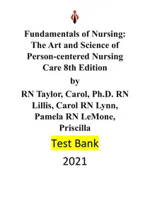 Test Bank for Fundamentals of Nursing_The Art and Science of Person-Centered Nursing Care 8E by Taylor & Carol thumbnail