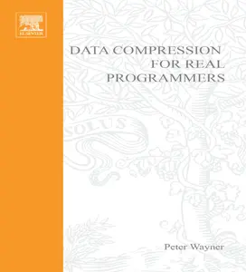 Wayner - Data Compression for Real Programmers (Morgan, 1999) thumbnail