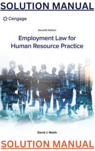SOLUTIONS MANUAL for Employment Law for Human Resource Practice 7th Edition by David Walsh thumbnail