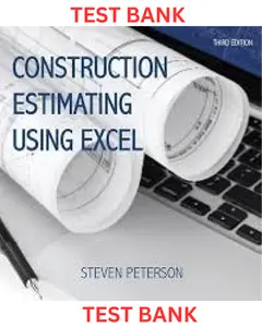 TEST BANK for Construction Estimating Using Excel 3rd Edition by Steven Peterson & Frank Dagostino thumbnail