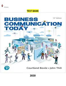 COMPLETE - Elaborated Test Bank for Business Communication Today,15Ed. by Courtland Bovee & John Thill. ALL Chapters 1-19 thumbnail